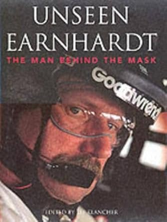 Unseen Earnhardt: The Man Behind the Mask cover image