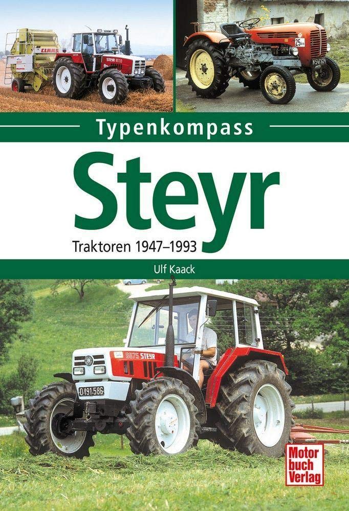Steyr: Traktoren 1947-1993 (Typenkompass) cover image