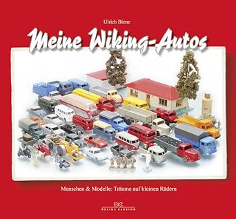 Meine WIKING-Autos: Menschen & Modelle cover image