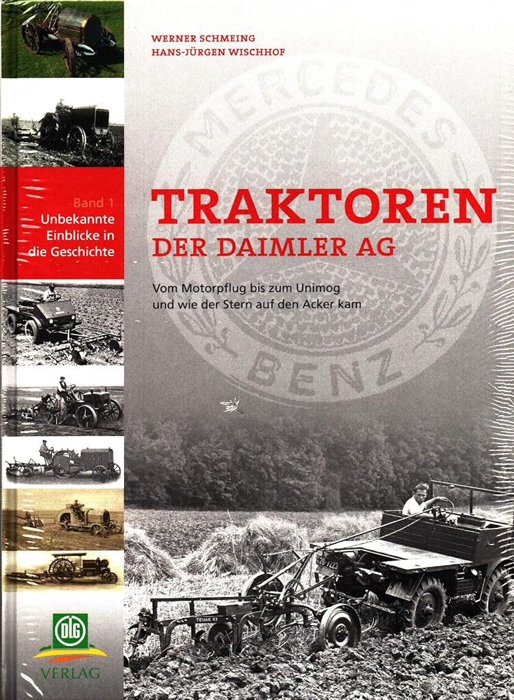 Traktoren der Daimler AG: Vom Motorpflug bis zum Unimog und wie der Stern auf den Acker kam cover image