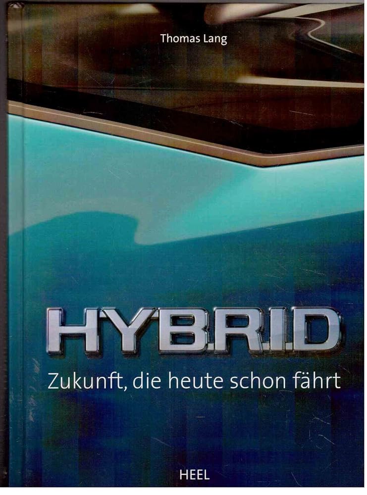 Hybrid: Zukunft, die heute schon fährt cover image