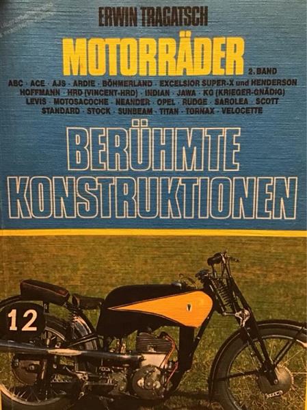 Motorräder Berühmte Konstruktionen