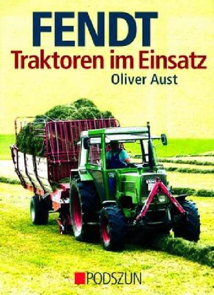 Fendt - Traktoren im Einsatz