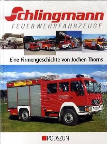 Schlingmann Feuerwehrfahrzeuge - Eine Firmengeschichte