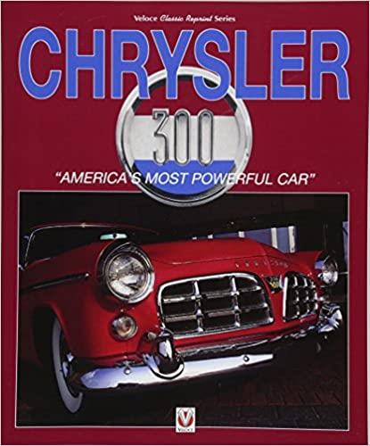 Chrysler 300 - “America’s Most Powerful Car”